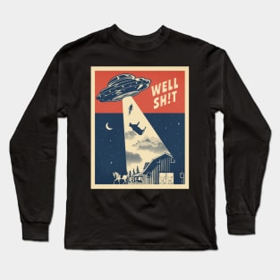 Funny "Well Shit" Space Alien Graphic Long Sleeve T-Shirt